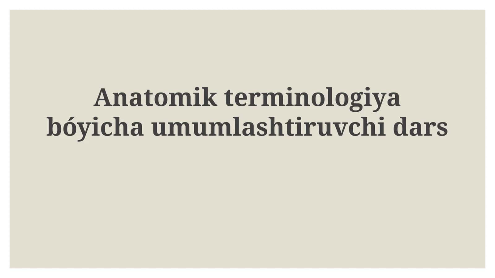 Asosiy Anatomik Terminlar va Qisqartmalar 1