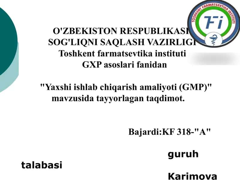 Yaxshi ishlab chiqarish amaliyoti (GMP) 1