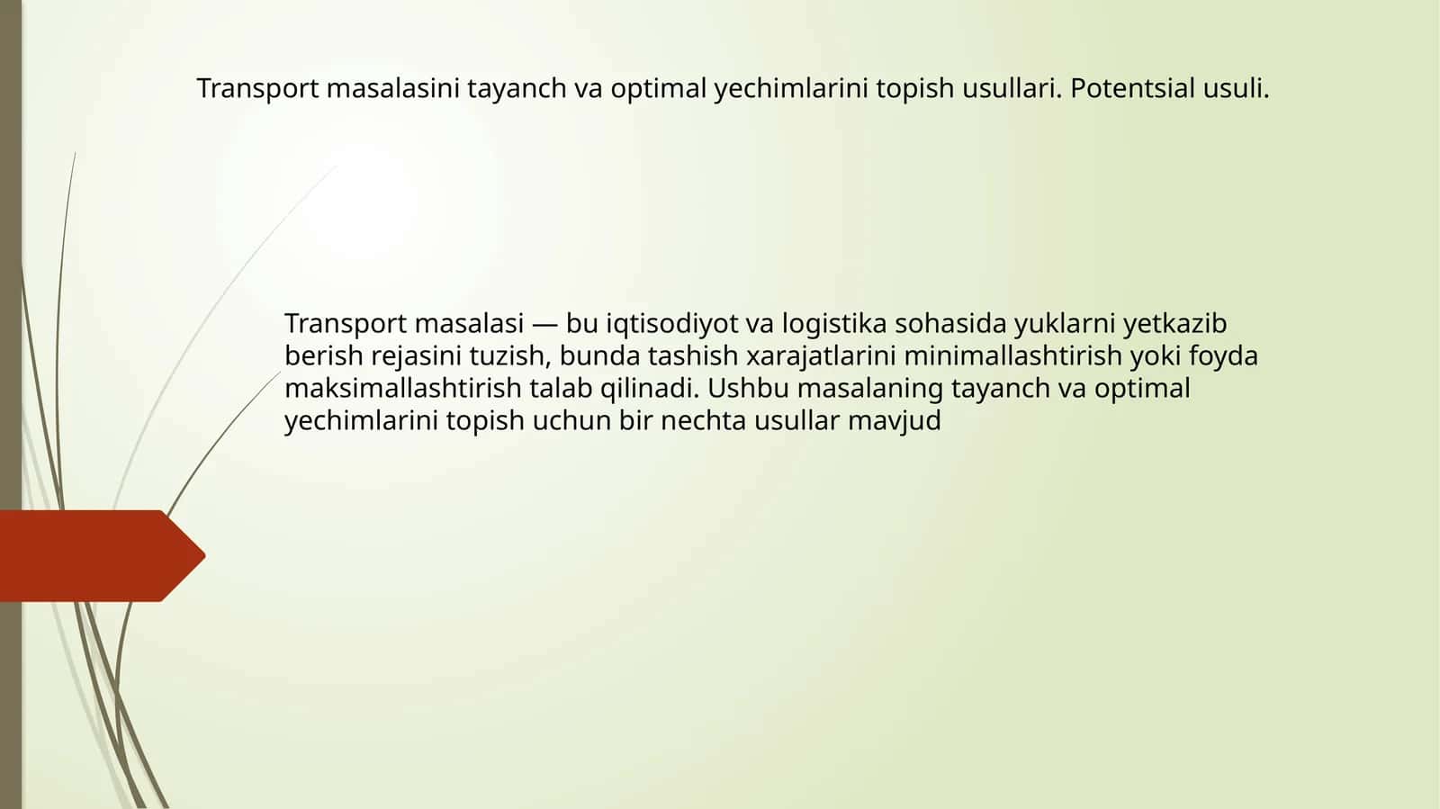 Transport masalasini tayanch va optimal yechimlarini topish usullari 1