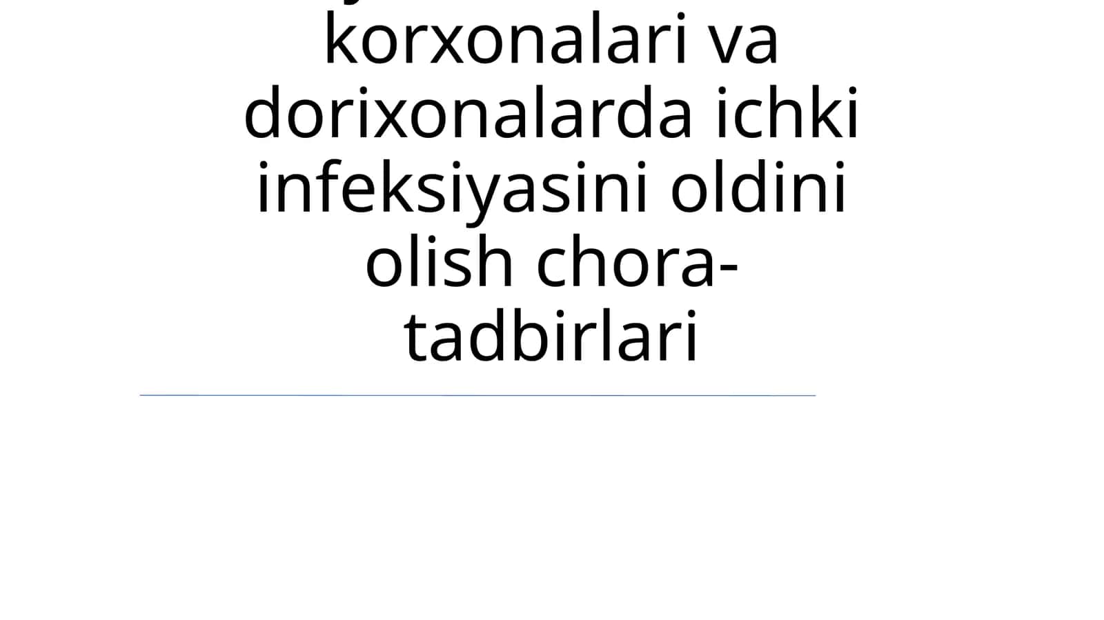 Kimyo-farmatsevtika korxonalari va dorixonalarda ichki infeksiyasini oldini olish chora-tadbirlari 1