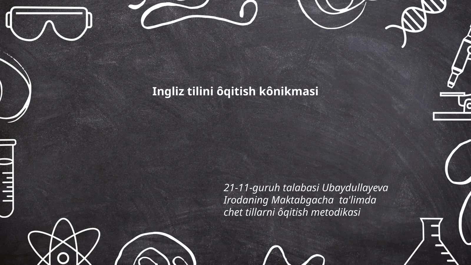 Ingliz tilini ôqitish kônikmasi 1