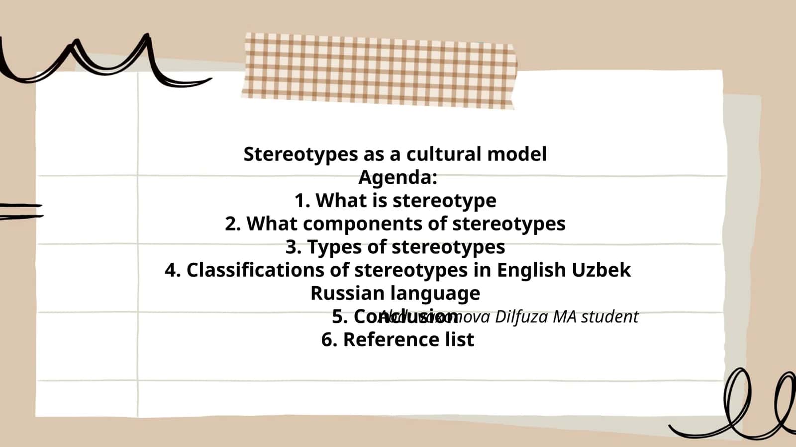Stereotypes as a cultural model 1