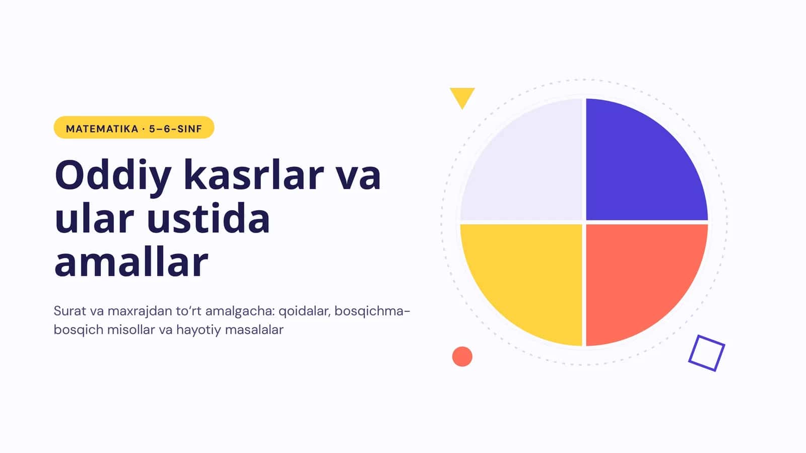 Oddiy kasrlar va ular ustida amallar 1