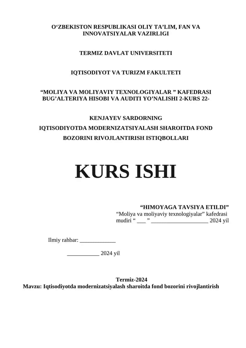 IQTISODIYOTDA MODERNIZATSIYALASH SHAROITDA FOND BOZORINI RIVOJLANTIRISH ISTIQBOLLARI KURS ISHI 1