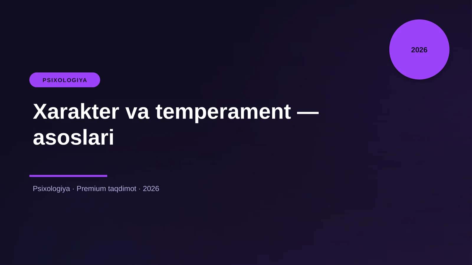 Xarakter va temperament — asoslari 1