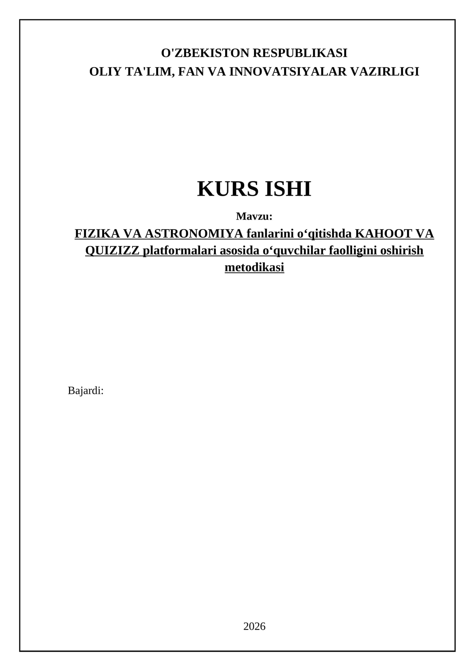 FIZIKA VA ASTRONOMIYA fanlarini oʻqitishda KAHOOT VA QUIZIZZ platformalari asosida oʻquvchilar faolligini oshirish metodikasi 1