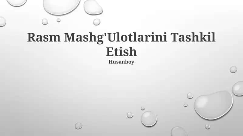 Rasm Mashg'Ulotlarini Tashkil Etish 1