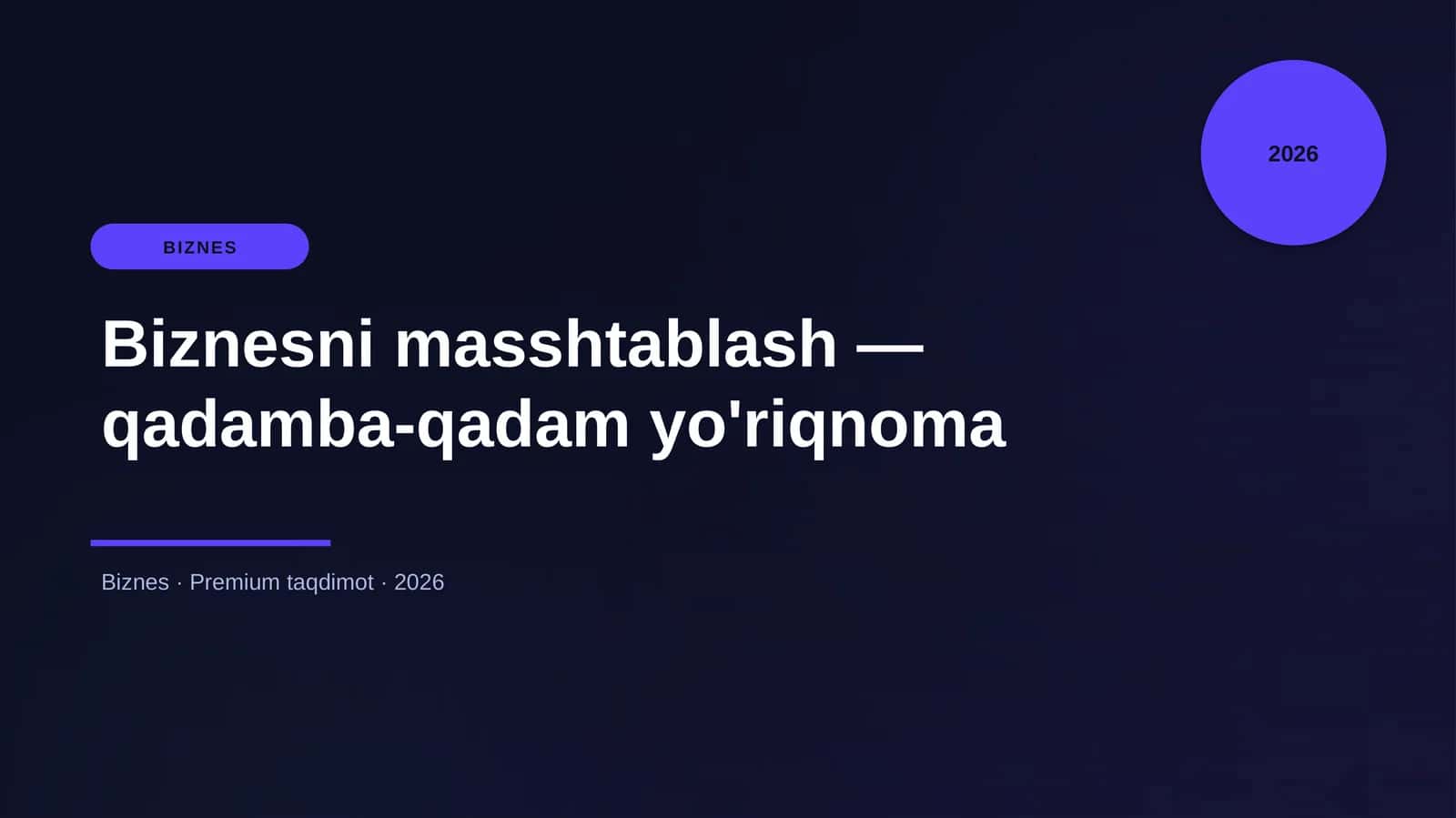 Biznesni masshtablash — qadamba-qadam yo'riqnoma 1