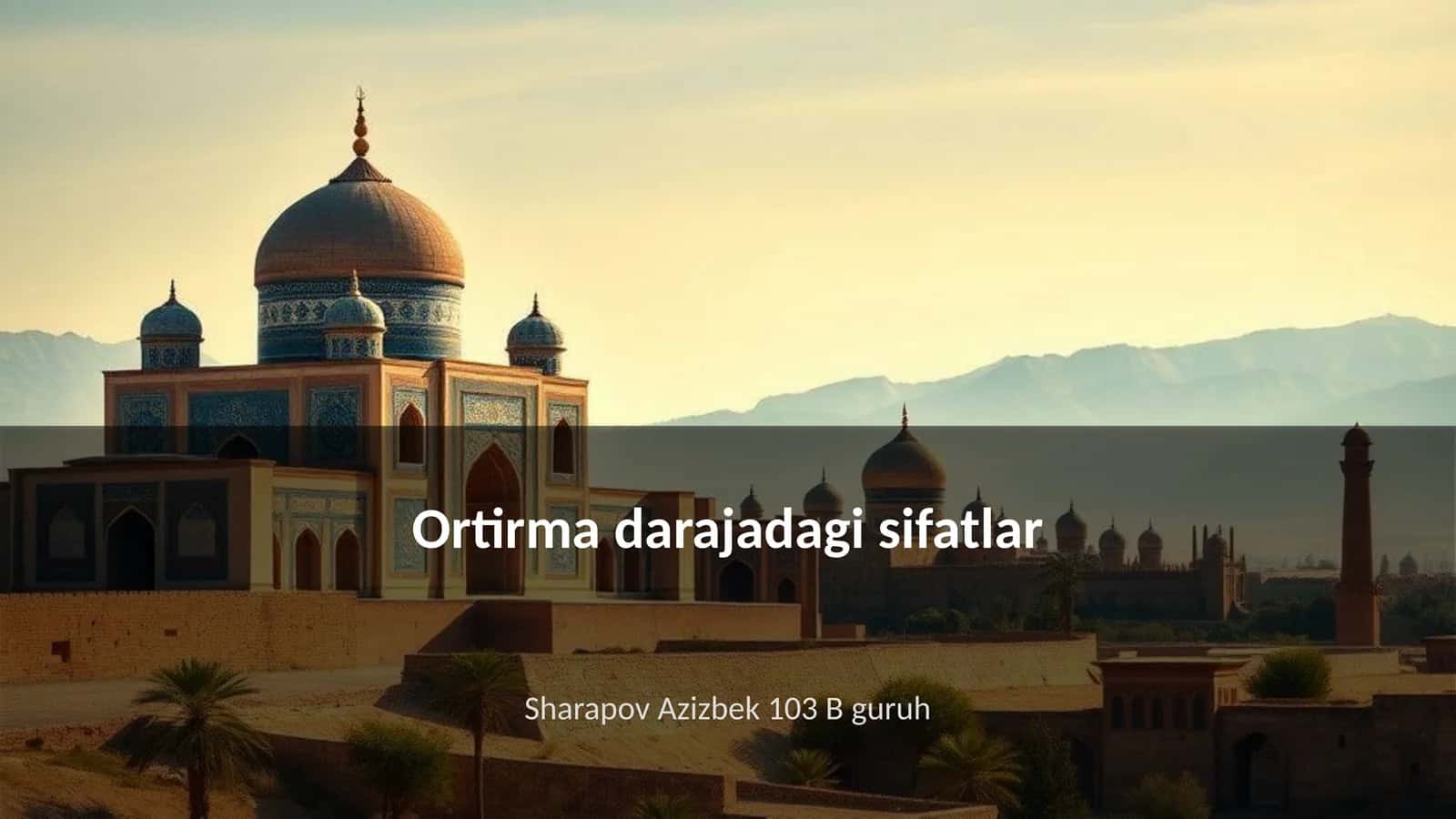Ortirma darajadagi sifatlar 1