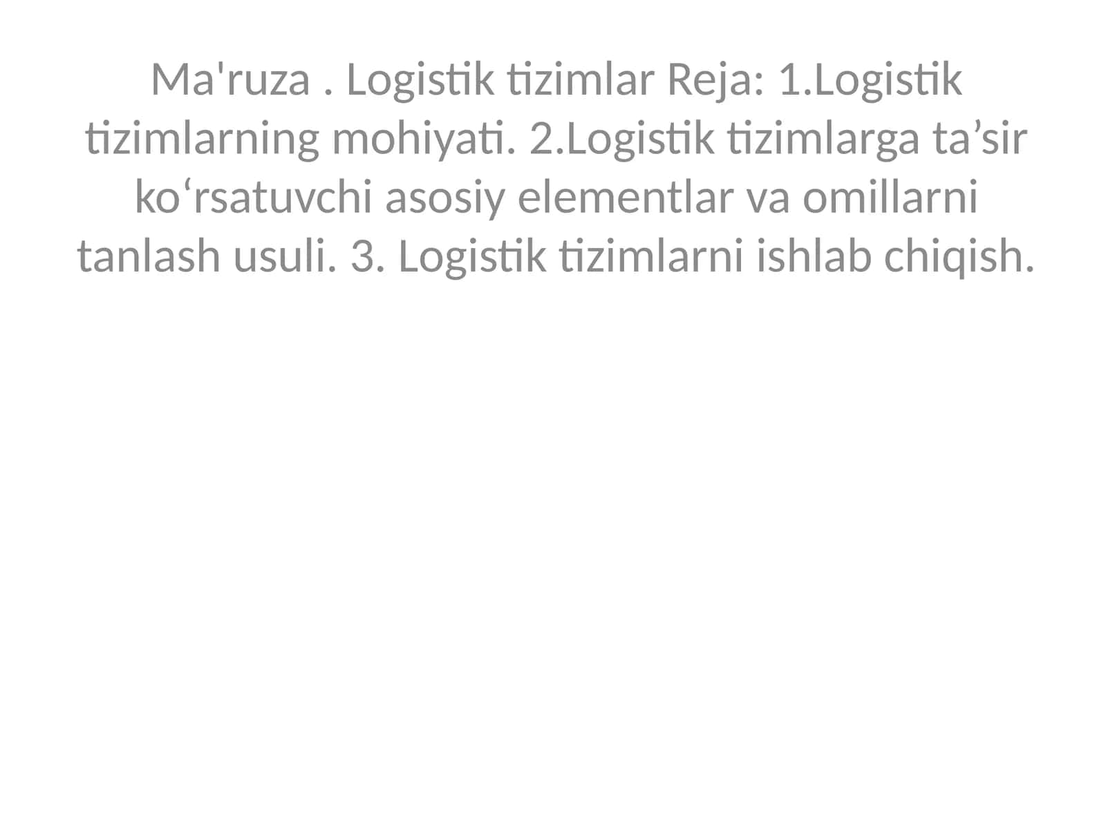 Ma'ruza. Logistik tizimlar 1