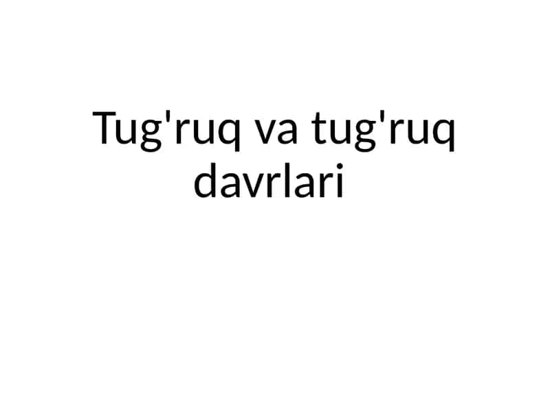 Tug'ruqvatug'ruqdavrlari 1