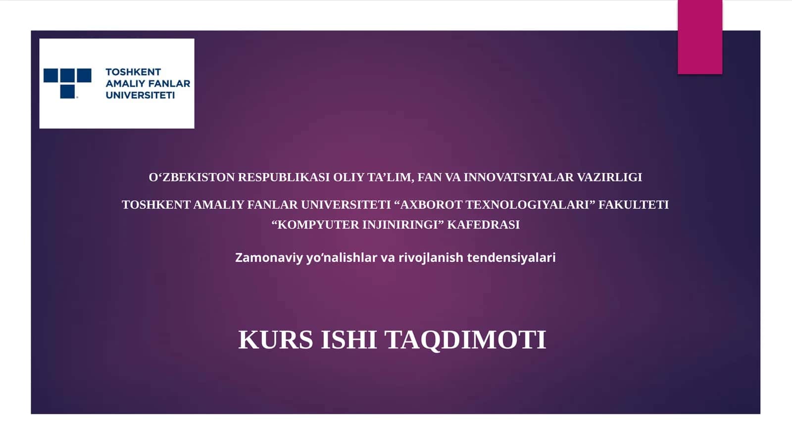 Zamonaviyyonalishlar va vojlanishtendensiyalari 1