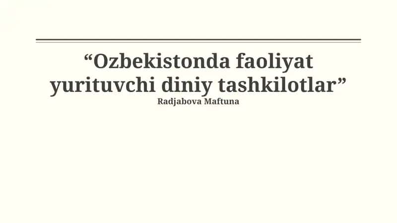 O‘zbekistonda faoliyat yurituvchi diniy tashkilotlar 1