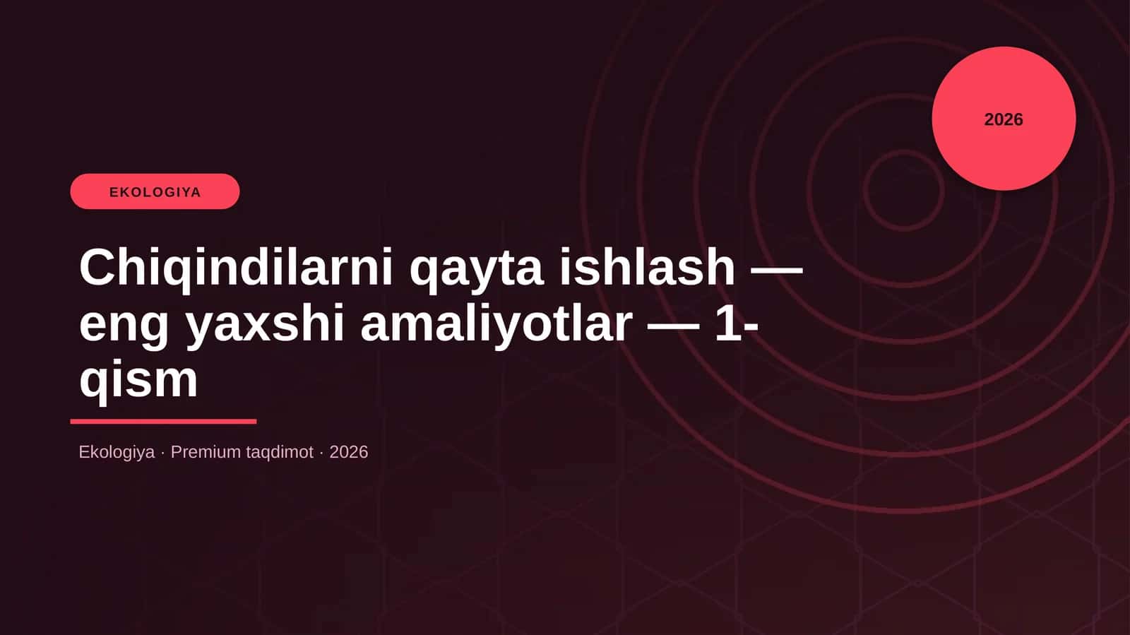 Chiqindilarni qayta ishlash — eng yaxshi amaliyotlar — 1-qism 1
