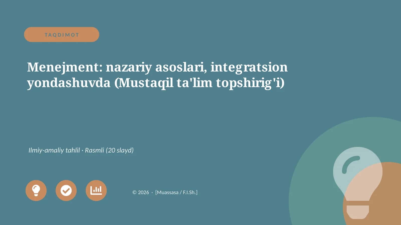 Menejment: nazariy asoslari, integratsion yondashuvda (Mustaqil ta'lim topshirig'i) 1