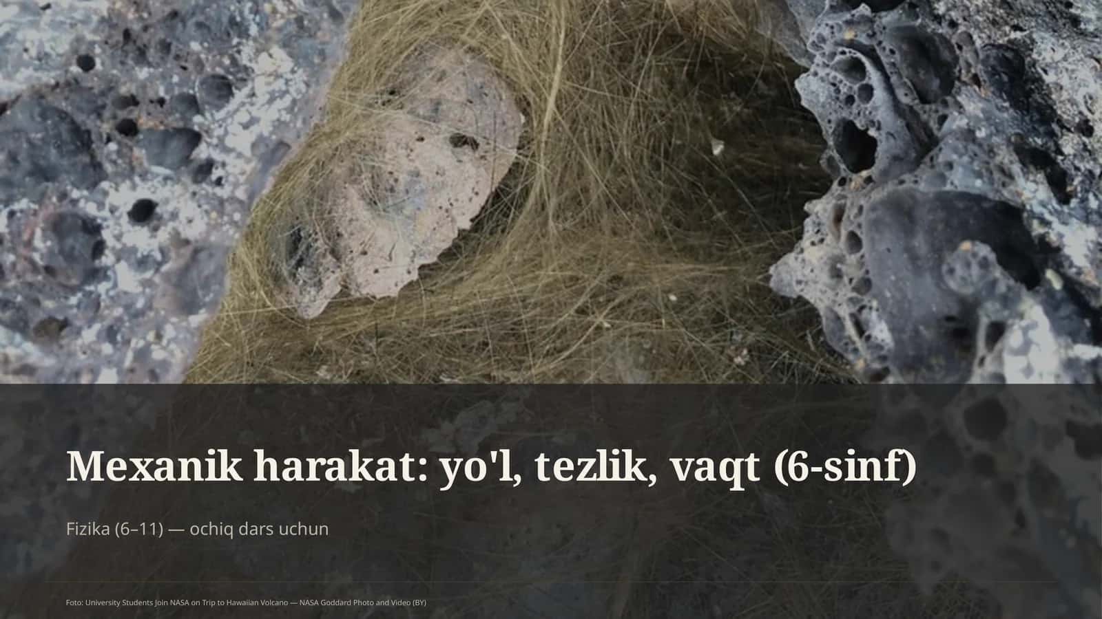 Mexanik harakat: yo'l, tezlik, vaqt (6-sinf) 1