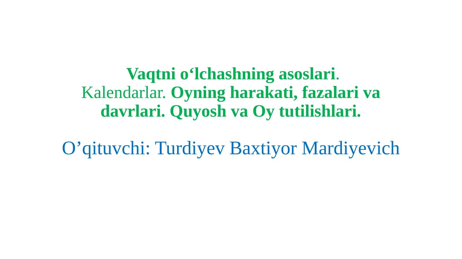 Kalendarlar va Oyning harakati 1