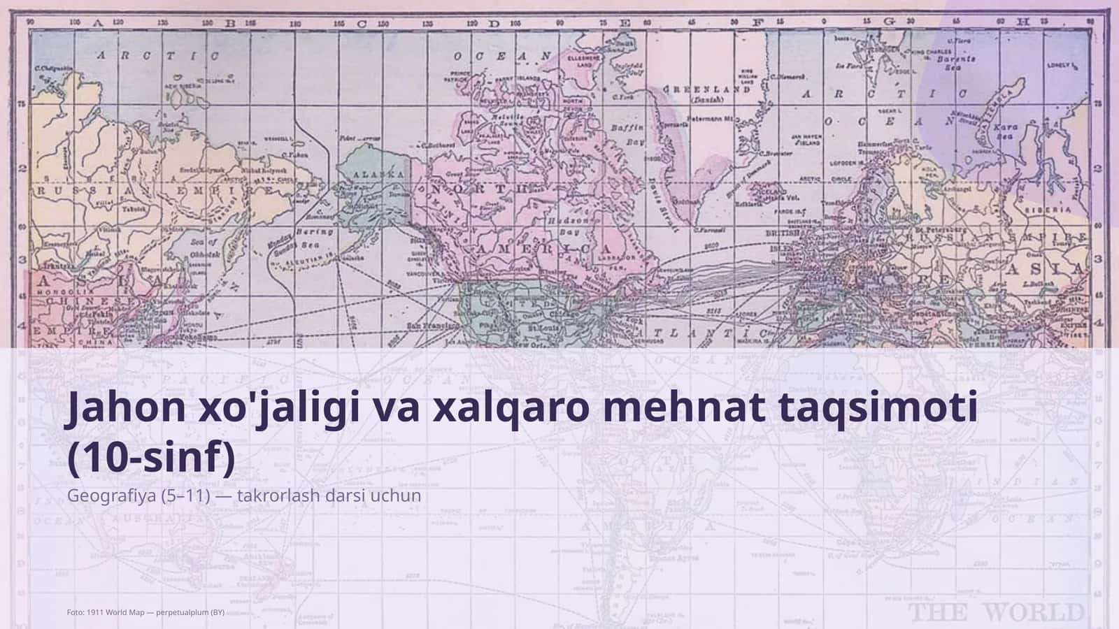 Jahon xo'jaligi va xalqaro mehnat taqsimoti (10-sinf) 1