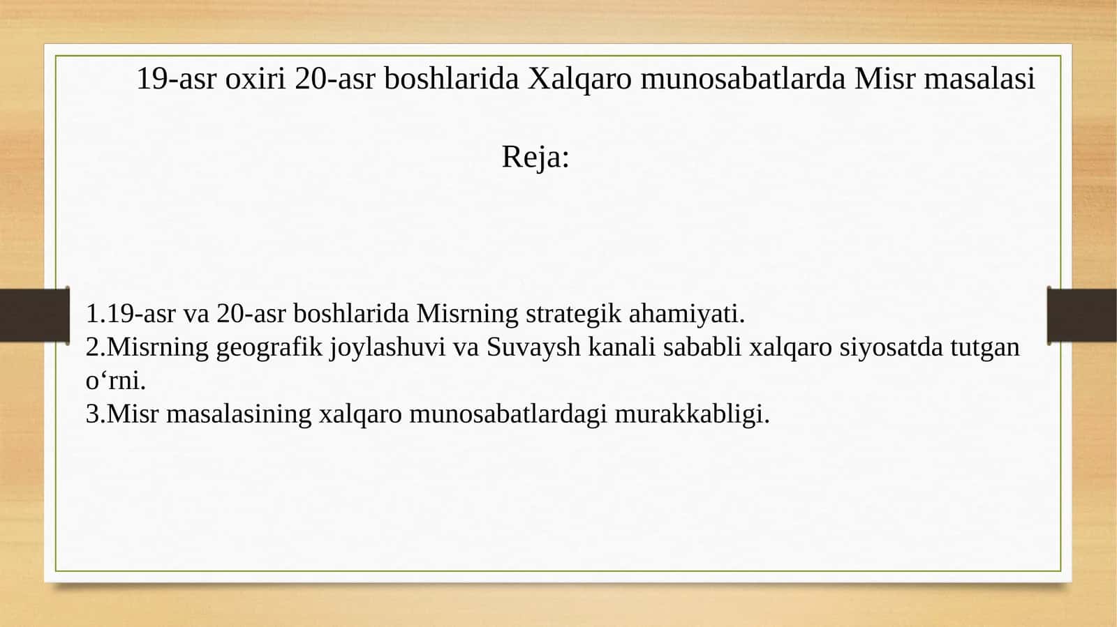 19-asr oxiri 20-asr boshlarida Xalqaro munosabatlarda Misr masalasi 1