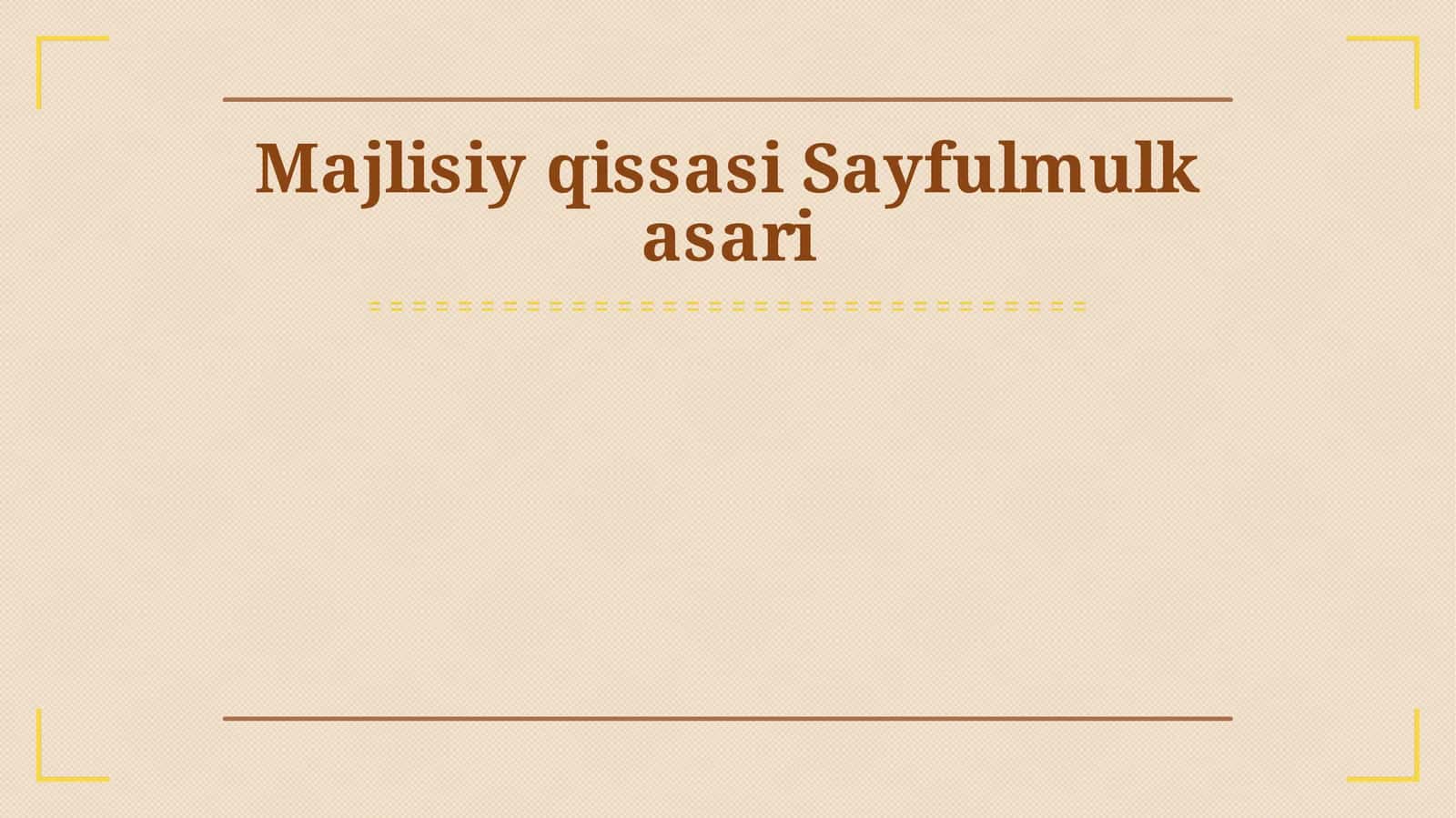 Majlisiy qissasi Sayfulmulk asari 1