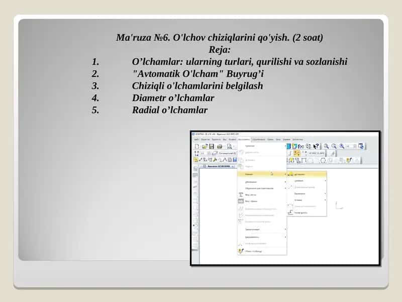 Ma'ruza №6. O'lchov chiziqlarini qo'yish 1