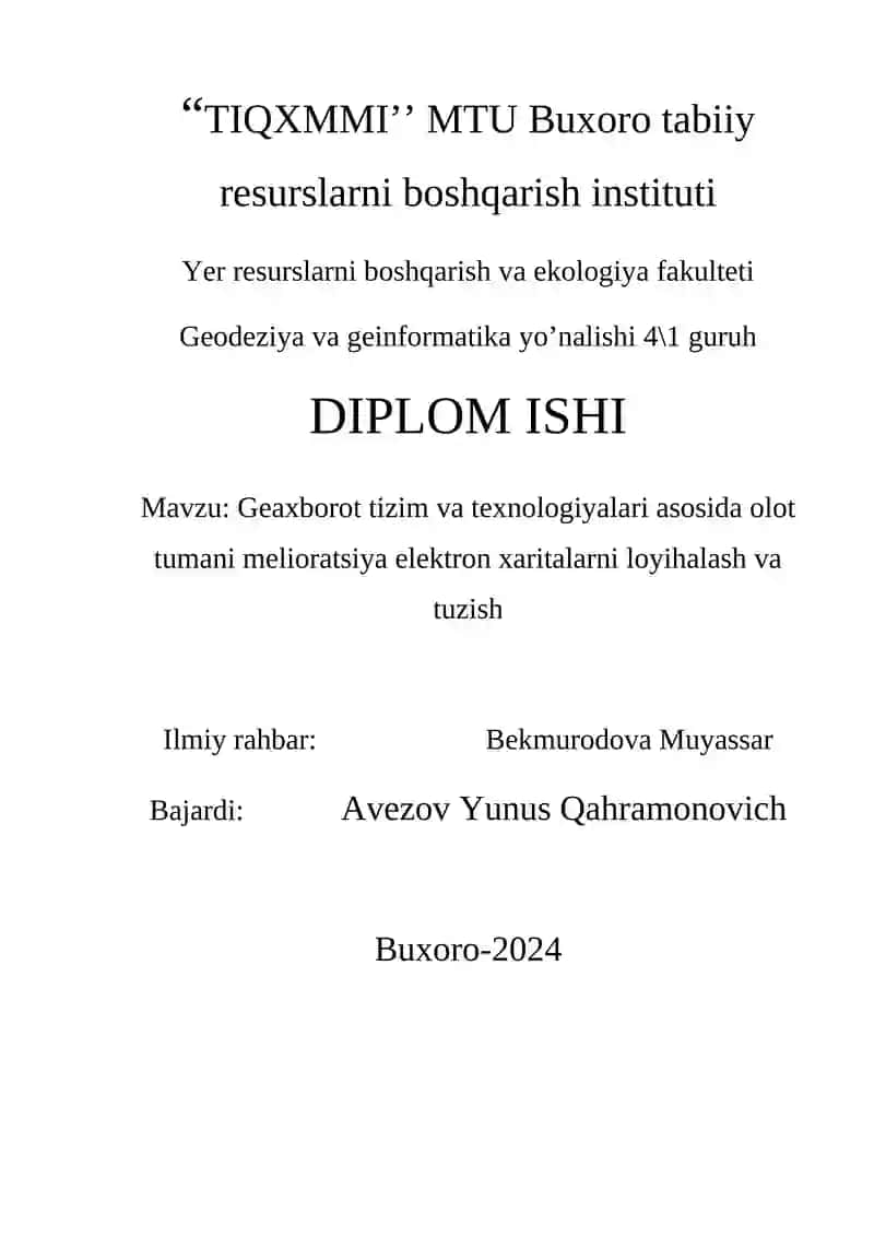 Geaxborot tizim va texnologiyalari asosida olot tumani melioratsiya elektron xaritalarni loyihalash va tuzish