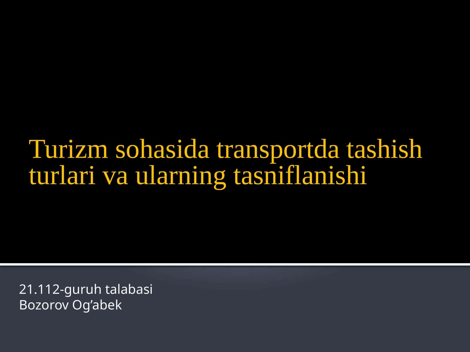 Turizm sohasida transport darajasi, turar joylarning tasniflanishi 1