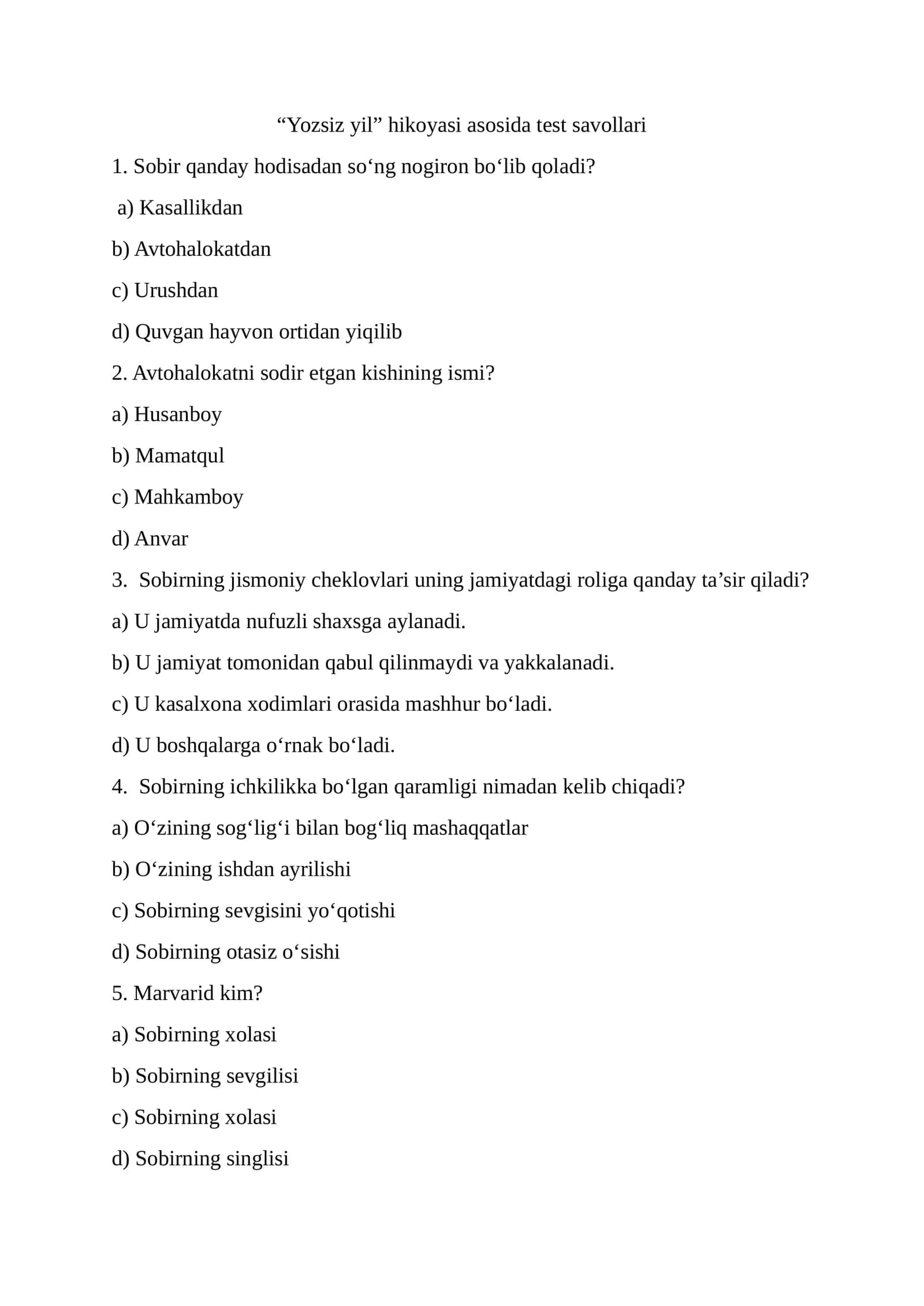 "Yozsiz yil" hikoyasi asosida test savollari 1