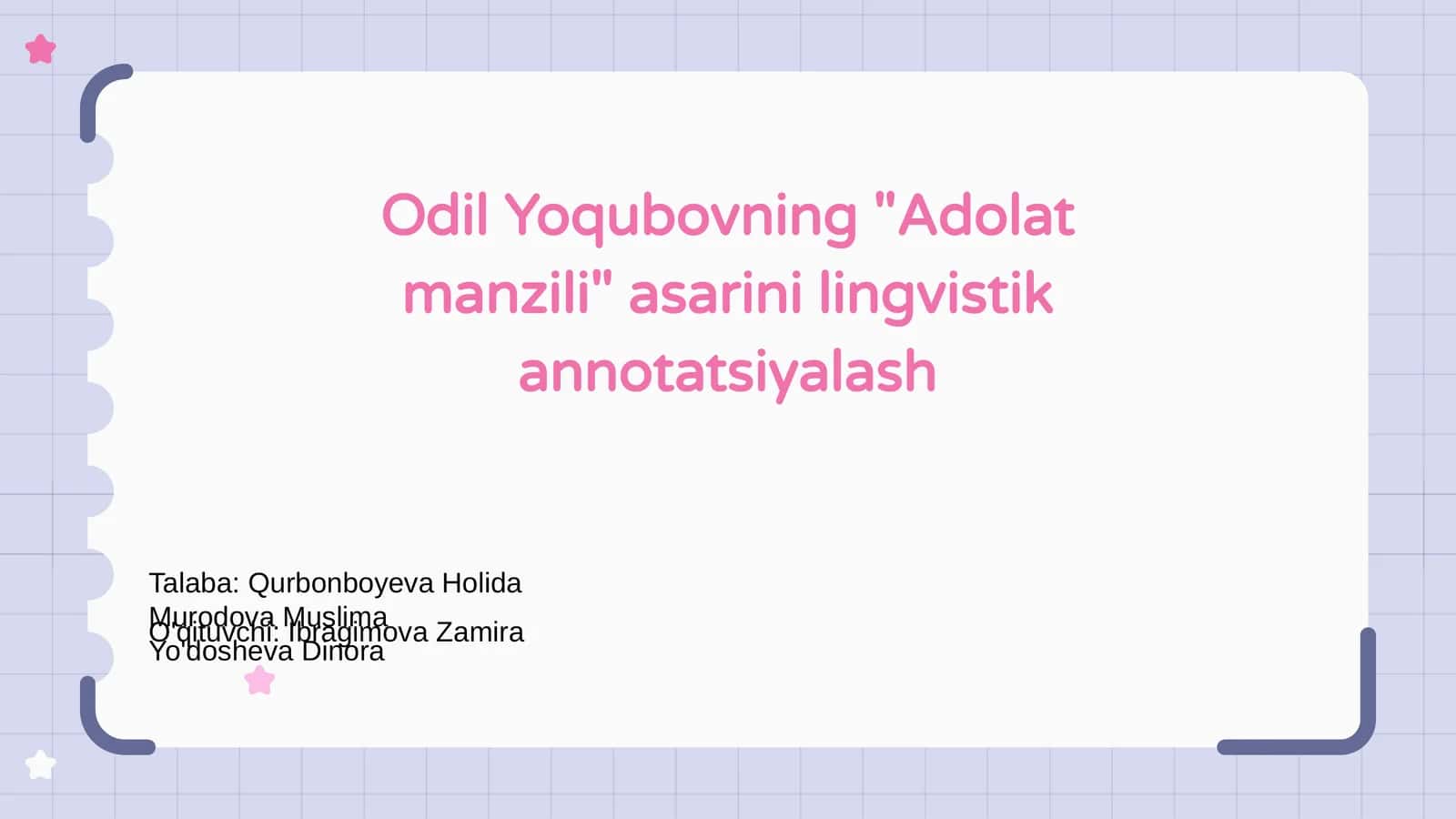 "Adolat manzili" asarini lingvistik annotatsiyalash 1
