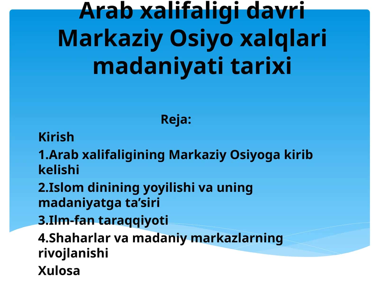 Arab xalifaligi davri Markaziy Osiyo xalqlari madaniyati tarixi 1