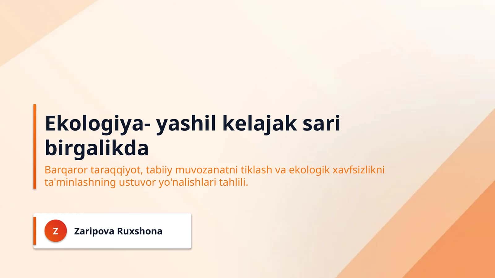 Ekologiya- yashil kelajak sari birgalikda 1