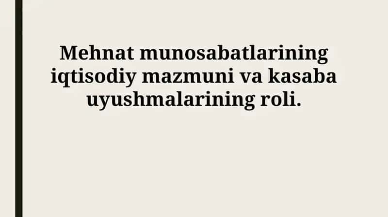 Mehmat munosabatlarining iqtisodiy mazmuni va kasaba uyushmalarining roli 1