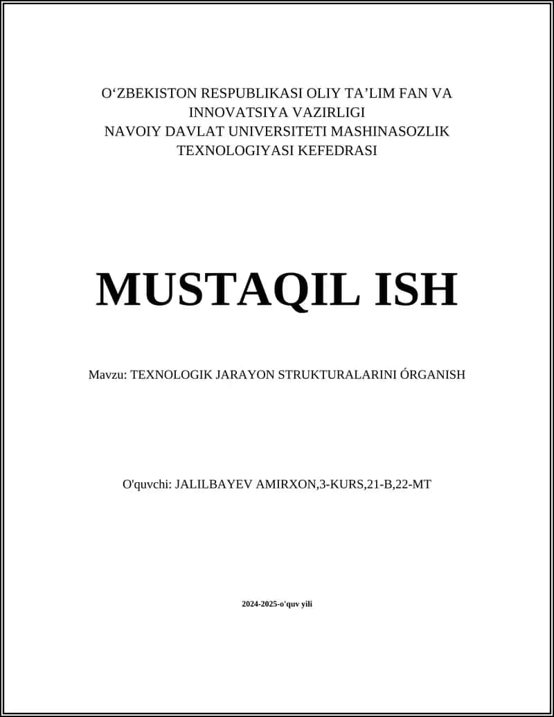 TEXNOLOGIK JARAYON STRUKTURALARINI ÓRGANISH 1