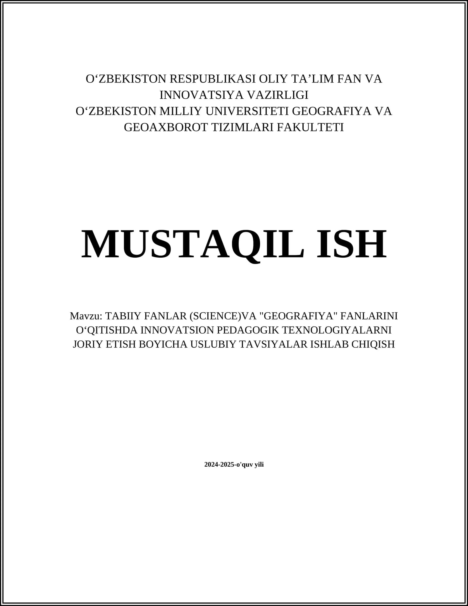 TABIIY FANLAR (SCIENCE)VA "GEOGRAFIYA" FANLARINI OʻQITISHDA INNOVATSION PEDAGOGIK TEXNOLOGIYALARNI JORIY ETISH BOYICHA USLUBIY TAVSIYALAR ISHLAB CHIQISH 1