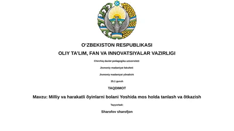 Milliy va harakatli õyinlarni bolani Yoshida mos holda tanlash va õtkazish 1