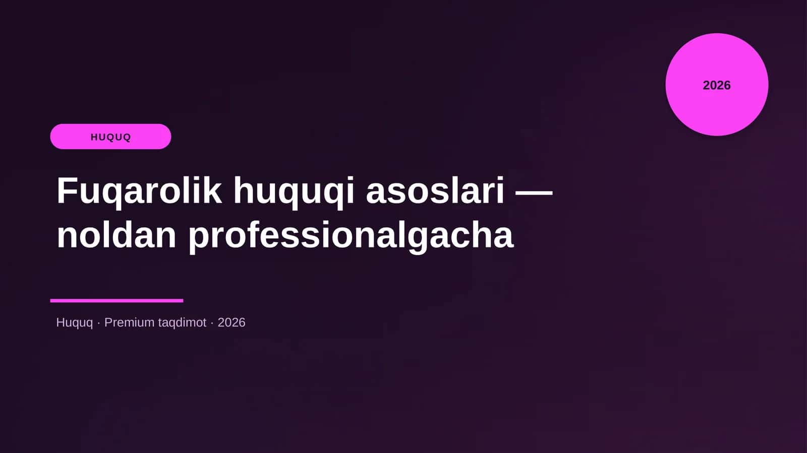 Fuqarolik huquqi asoslari — noldan professionalgacha 1