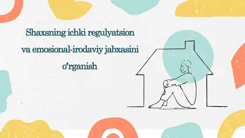 Shaxsning ichki regulyatsiya va emotsional-iqrojiy jabxasi 1