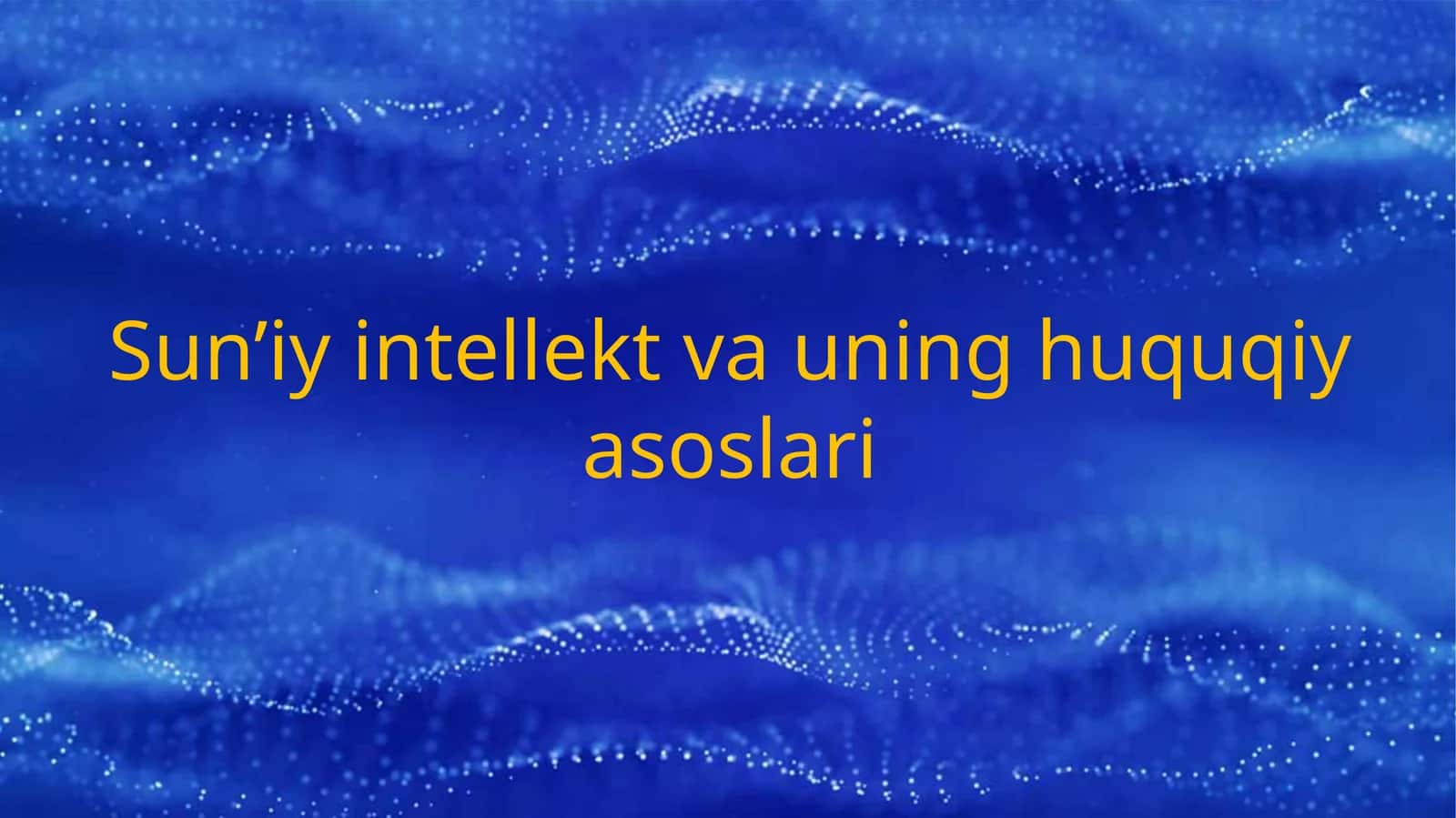 Sun’iyintellekt va uning huquqiy asoslari 1