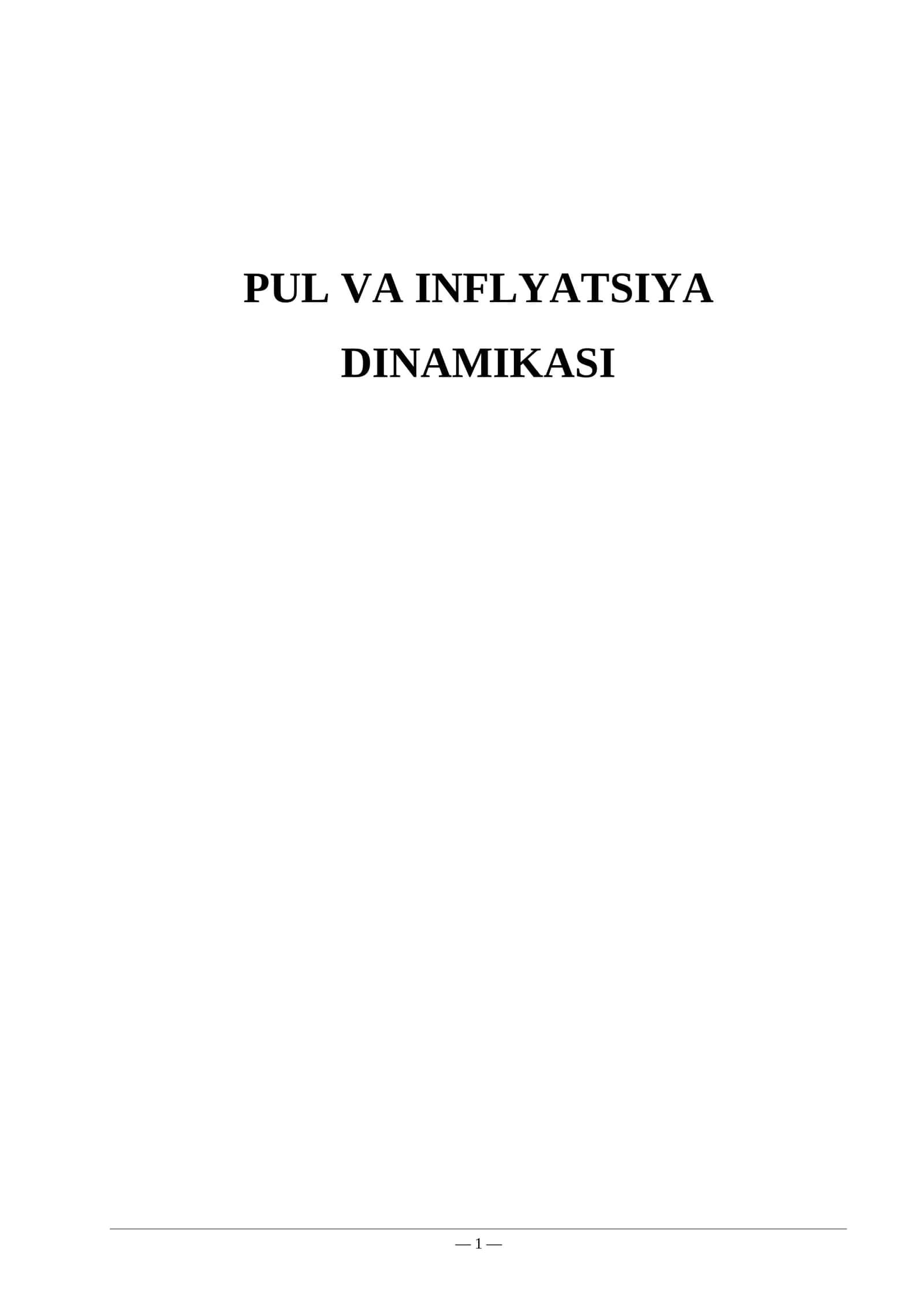 PUL va INFLYATSIYA DINAMIKasi 1