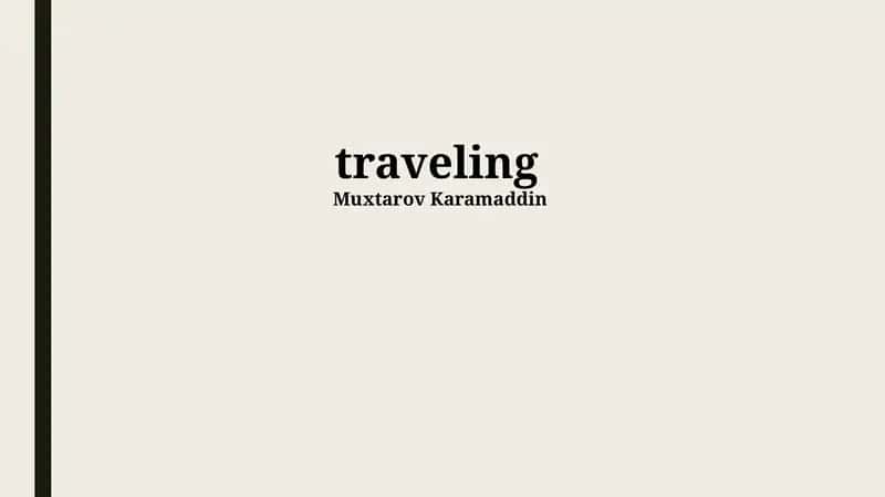 Memorable Travel Experiences 1