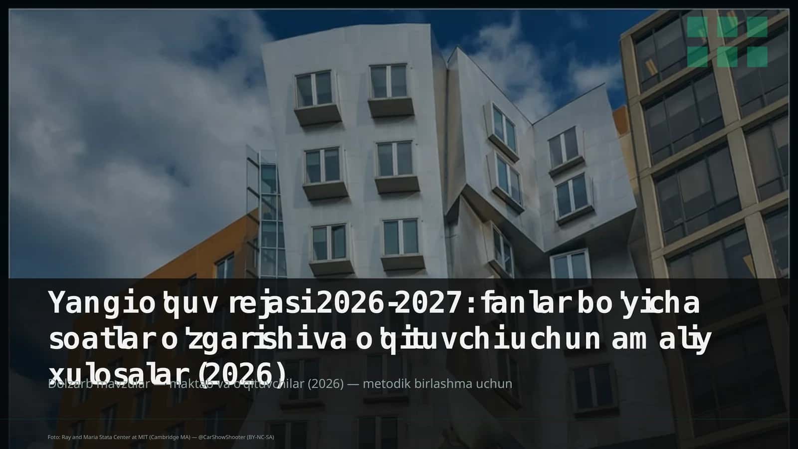 Yangi o'quv rejasi 2026-2027: fanlar bo'yicha soatlar o'zgarishi va o'qituvchi uchun amaliy xulosalar 1
