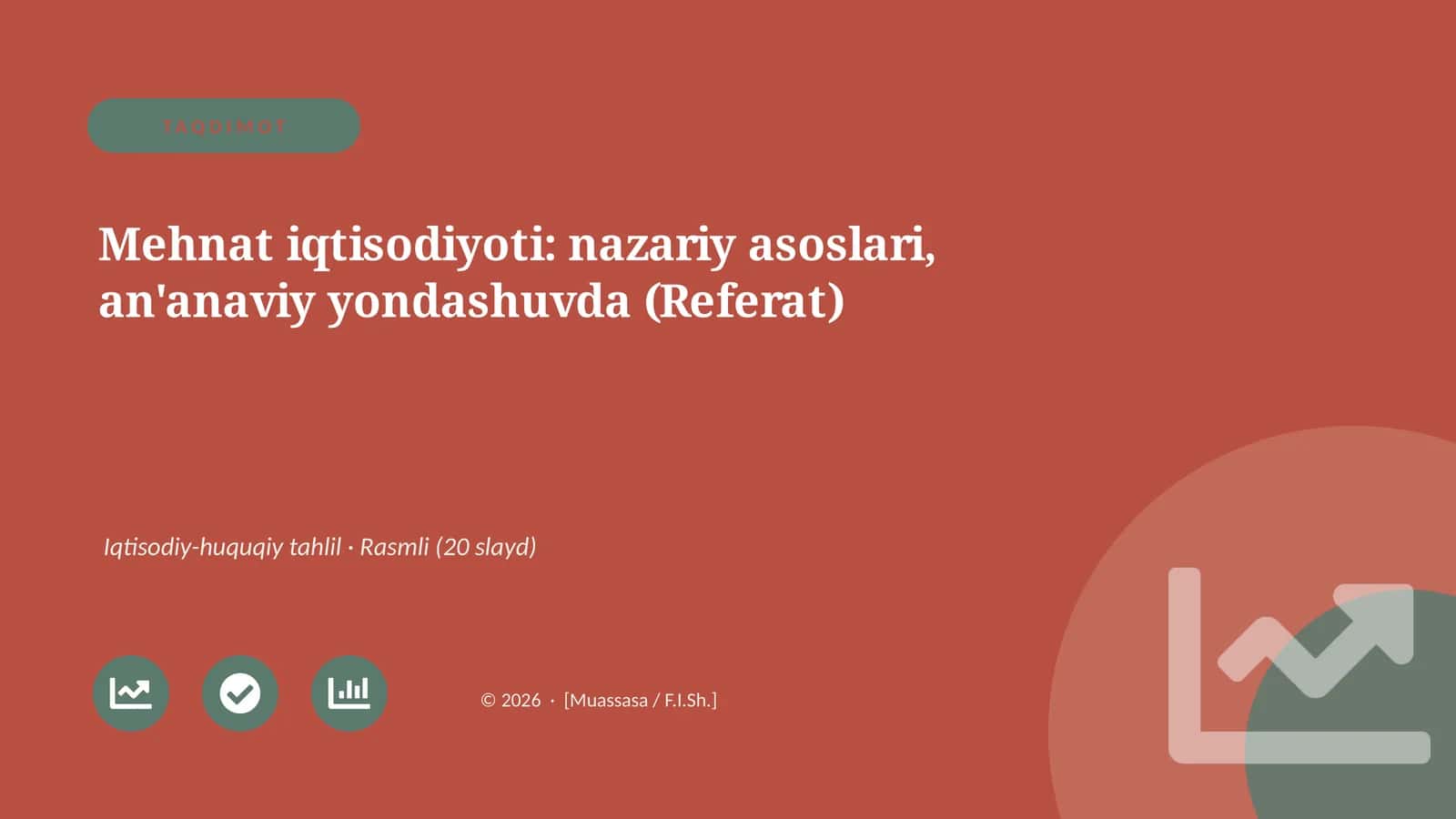 Mehnat iqtisodiyoti: nazariy asoslari, an'anaviy yondashuvda (Referat) 1