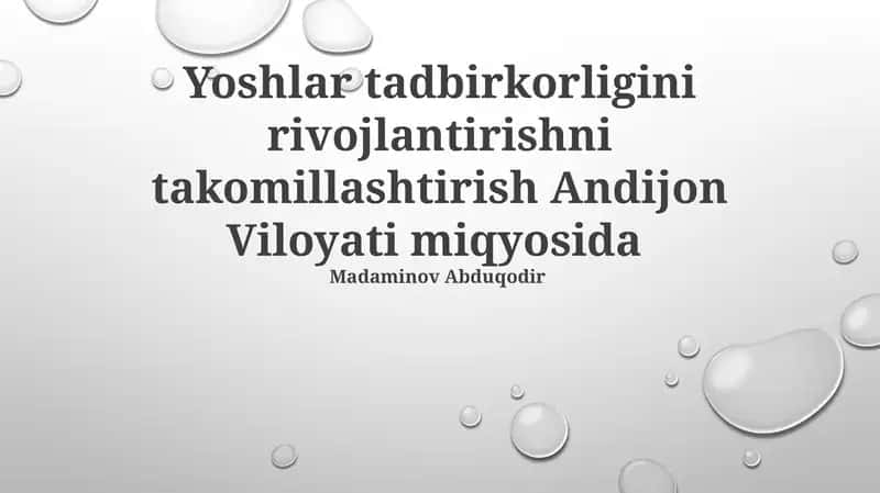 Yoshlar Tadbirkorligini Rivojlantirishni Takomillashtirish Andijon Viloyati Miqyosida 1