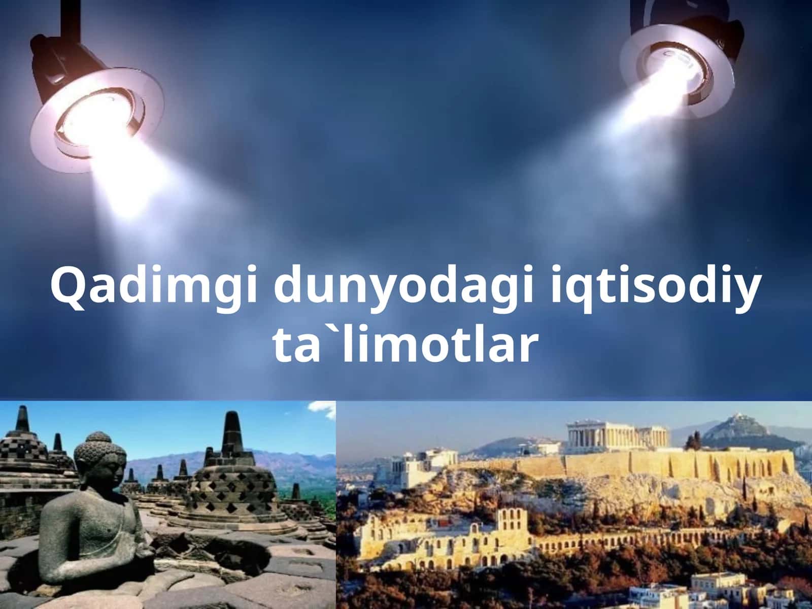 Qadimgidunyodagi iqtisodiy ta`limotlar 1