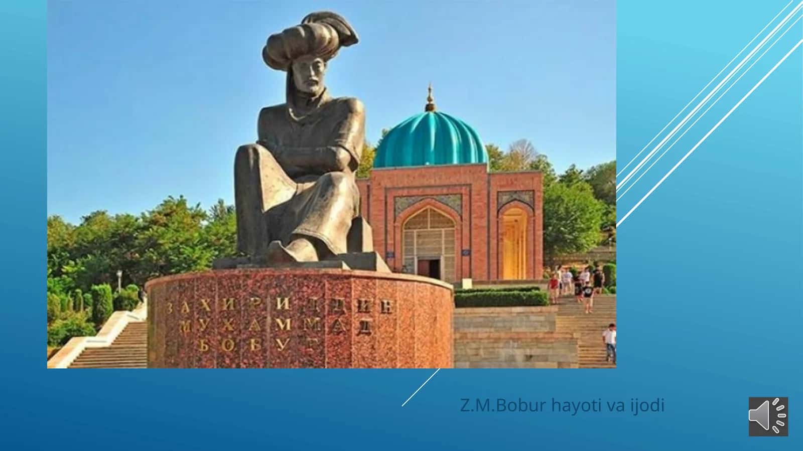 Z.M.Bobur hayoti va ijodi 1
