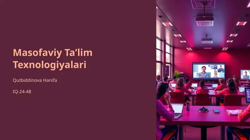 Masofaviy Taʼlim Texnologiyalari 1