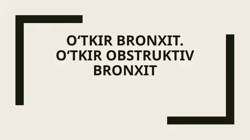 O‘tkir bronxit 1
