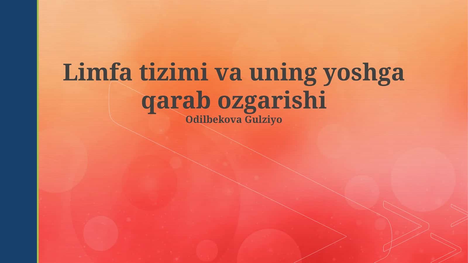 Limfa tizimi va uning yoshga qarab ozgarishi 1