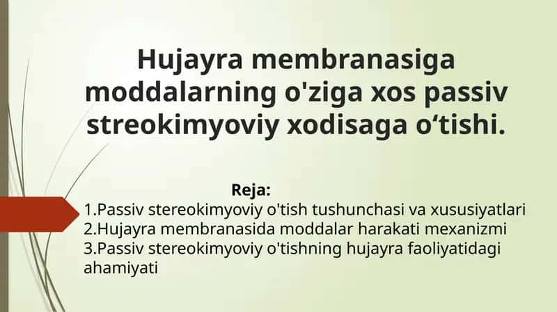 Passiv stereokimyoviy o'tish 1