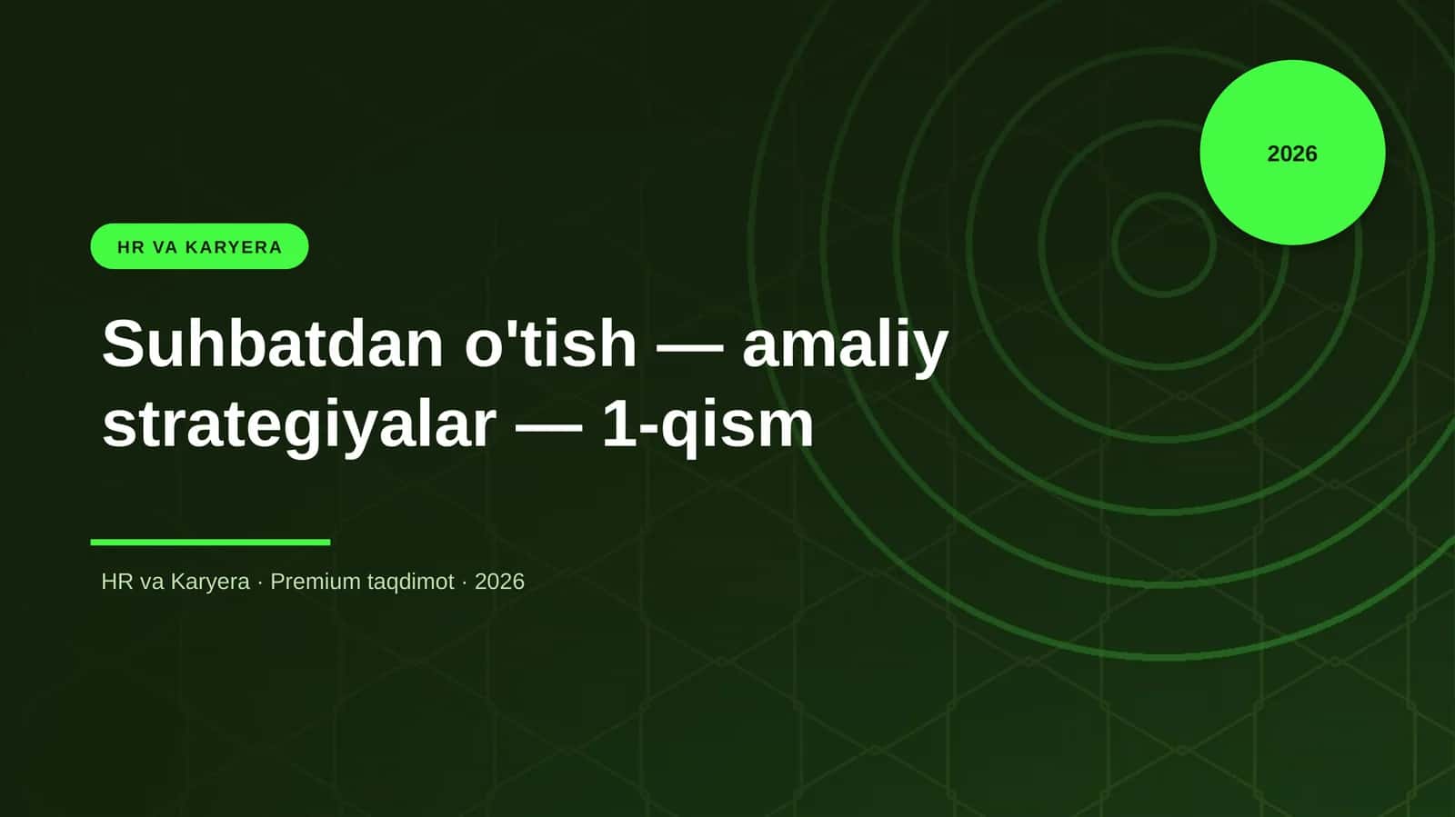 Suhbatdan o'tish — amaliy strategiyalar — 1-qism 1